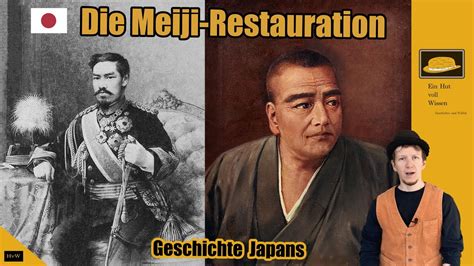 Die Meiji-Restauration: Eine Zeit der drastischen Transformationen und Modernisierung für Japan; Chōshū-Herrscher und die Suche nach dem Fortschritt